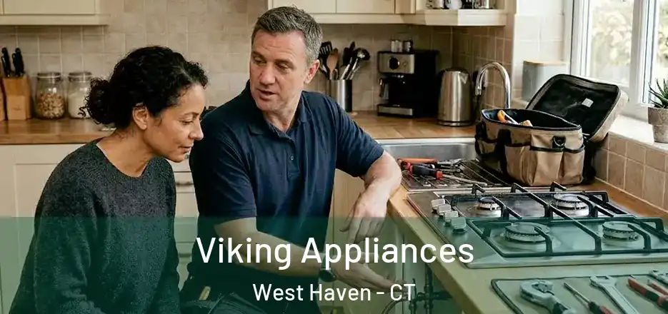 Viking Appliances West Haven - CT